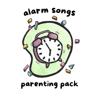 an illustration of an alarm clock going off with the text "alarm songs, parenting pack"