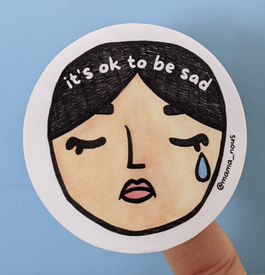 it's ok to be sad sticker