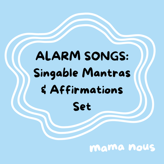 Alarm Sounds: Singable Mantras & Affirmations Set